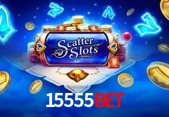 15555BET,15555BET.Com